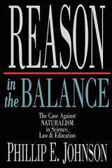 9780830819294-0830819290-Reason in the Balance: The Case Against Naturalism in Science, Law Education