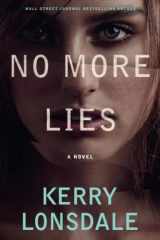 9781542019071-1542019079-No More Lies: A Novel