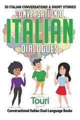 9781953149169-1953149162-Conversational Italian Dialogues: 50 Italian Conversations and Short Stories (Conversational Italian Dual Language Books)