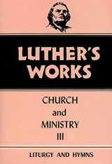 9780800603410-0800603419-Luther's Works Church and Ministry III: 041