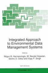 9780792346715-0792346718-Integrated Approach to Environmental Data Management Systems (NATO Science Partnership Sub-Series: 2:)