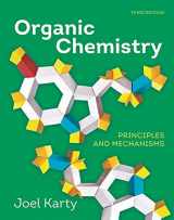 9780393877656-0393877655-Organic Chemistry: Principles and Mechanisms