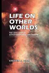 9780521799126-0521799120-Life on Other Worlds: The 20th-Century Extraterrestrial Life Debate