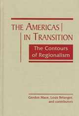 9781555877170-1555877176-The Americas in Transition: The Contours of Regionalism