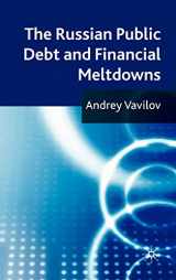 9780230248939-0230248934-The Russian Public Debt and Financial Meltdowns