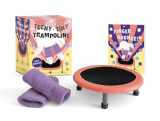 9780762479900-0762479906-Teeny-Tiny Trampoline: Let's Bounce! (RP Minis)