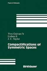 9780817638993-0817638997-Compactifications of Symmetric Spaces (Progress in Mathematics, 156)