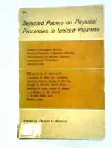 9780486600604-0486600602-Selected Papers on Physical Processes in Ionized Plasmas