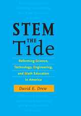 9781421400945-1421400944-STEM the Tide: Reforming Science, Technology, Engineering, and Math Education in America