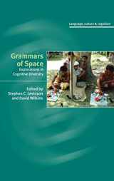 9780521855839-0521855837-Grammars of Space: Explorations in Cognitive Diversity (Language Culture and Cognition, Series Number 6)