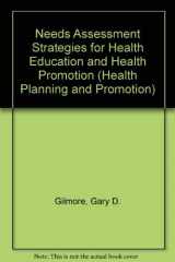 9780697292292-0697292290-Needs Assessment Strategies for Health Education and Health Promotion (Health Planning and Promotion)