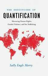 9780226261140-022626114X-The Seductions of Quantification: Measuring Human Rights, Gender Violence, and Sex Trafficking (Chicago Series in Law and Society)