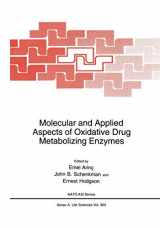 9780306460487-0306460483-Molecular and Applied Aspects of Oxidative Drug Metabolizing Enzymes (NATO Science Series A:, 303)