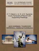 9781270589297-1270589296-Z. T. Osborn v. U. S. U.S. Supreme Court Transcript of Record with Supporting Pleadings