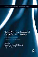 9781138084711-1138084719-Higher Education Access and Choice for Latino Students: Critical Findings and Theoretical Perspectives (Routledge Research in Higher Education)