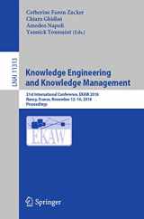 9783030036669-3030036669-Knowledge Engineering and Knowledge Management: 21st International Conference, EKAW 2018, Nancy, France, November 12-16, 2018, Proceedings (Lecture Notes in Computer Science, 11313)
