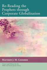 9781666700756-1666700754-Re-Reading the Prophets through Corporate Globalization (Center and Library for the Bible and Social Justice Series)
