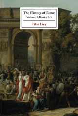 9781774267707-1774267705-The History of Rome: Volume I (Books 1-8)