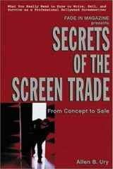 9781580650601-1580650600-Secrets of the Screen Trade: From Concept to Sale
