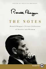 9780062066558-0062066552-The Notes: Ronald Reagan's Private Collection of Stories and Wisdom