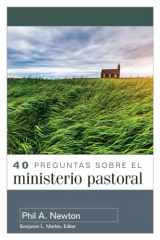 9780825459825-0825459826-40 preguntas sobre el ministerio pastoral (40 Questions About Pastoral Ministry) (Spanish Edition)