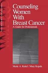 9780761908340-076190834X-Counseling Women with Breast Cancer: A Guide for Professionals (Women′s Mental Health and Development)