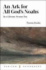 9781848715738-1848715730-An Ark for All God's Noahs: In a Gloomy, Stormy Day (Puritan Paperbacks)