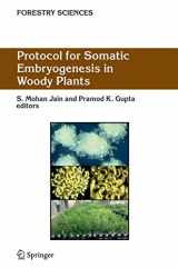 9781402029844-1402029845-Protocol for Somatic Embryogenesis in Woody Plants (Forestry Sciences, 77)