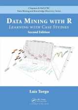 9781482234893-1482234890-Data Mining with R: Learning with Case Studies, Second Edition (Chapman & Hall/CRC Data Mining and Knowledge Discovery Series)