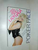 9781401324094-1401324096-Poker Face: The Rise and Rise of Lady Gaga