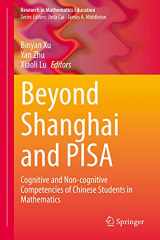 9783030681562-3030681564-Beyond Shanghai and PISA: Cognitive and Non-cognitive Competencies of Chinese Students in Mathematics (Research in Mathematics Education)