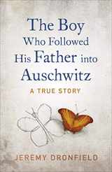 9780241359198-0241359198-The Boy Who Followed His Father into Auschwitz