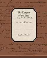 9781438518992-1438518994-The Keepers of the Trail a Story of the Great Woods