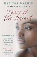 9780340963579-0340963573-Tears of the Desert: One woman's true story of surviving the horrors of Darfur