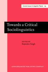 9781556195792-1556195796-Towards a Critical Sociolinguistics (Current Issues in Linguistic Theory)