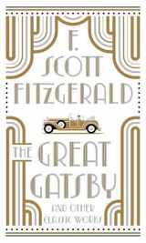 9781435170513-1435170512-The Great Gatsby and Other Classic Works (Collectible Editions)
