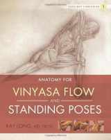 9781607439431-1607439433-Yoga Mat Companion 1: Anatomy for Vinyasa Flow and Standing Poses