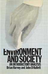 9780333184158-0333184157-Environment and society: An introductory analysis