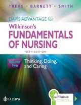 9781719647984-1719647984-Davis Advantage for Wilkinson's Fundamentals of Nursing: Thinking, Doing, and Caring