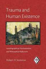 9780881634679-0881634670-Trauma and Human Existence (Psychoanalytic Inquiry Book Series)