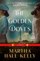 9780593678367-0593678362-The Golden Doves: A Novel (Random House Large Print)