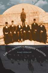 9780807830178-0807830178-Law And Identity in Mandate Palestine (Studies in Legal History)