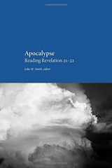 9780842528771-0842528776-Apocalypse: Reading Revelation 21-22