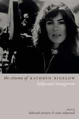 9781903364420-1903364426-The Cinema of Kathryn Bigelow: Hollywood Transgressor (Directors' Cuts)