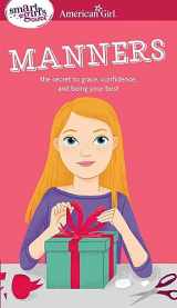9781609581893-160958189X-A Smart Girl's Guide: Manners: The Secrets to Grace, Confidence, and Being Your Best (American Girl® Wellbeing)