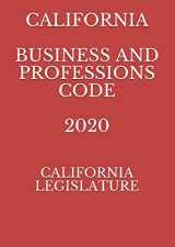 9781704876498-1704876494-CALIFORNIA BUSINESS AND PROFESSIONS CODE 2020