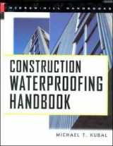 9780071351621-0071351620-Construction Waterproofing Handbook