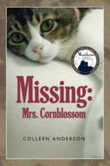 9781891852848-1891852841-Missing: Mrs. Cornblossom