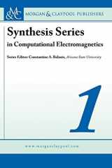 9781608453030-1608453030-Synthesis Series In Computational Electromagnetics