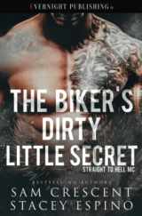 9780369505064-0369505069-The Biker's Dirty Little Secret (Straight to Hell MC)